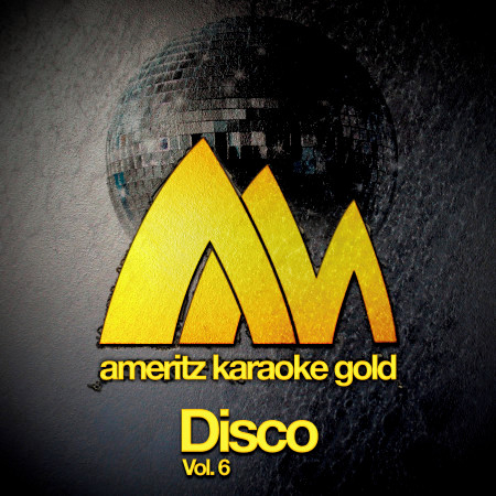 Ameritz Karaoke Gold - Disco, Vol. 6