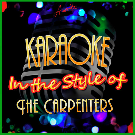 Weve Only Just Begun (In the Style of Carpenters) [Karaoke Version]