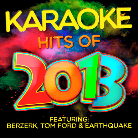 Karaoke Hits of 2013