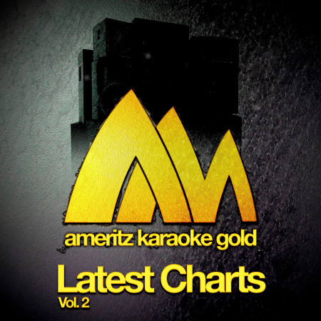 Ameritz Karaoke Gold - Latest Charts, Vol. 2