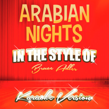 Arabian Nights (In the Style of Bruce Adler) [Karaoke Version]