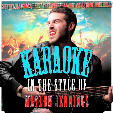 Drinkin' And Dreamin' (In the Style of Waylon Jennings) [Karaoke Version]