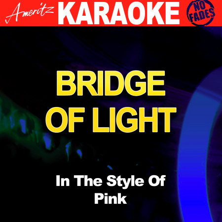 Bridge of Light (In the Style of Pink)