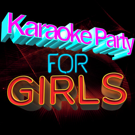 Karaoke Party for Girls