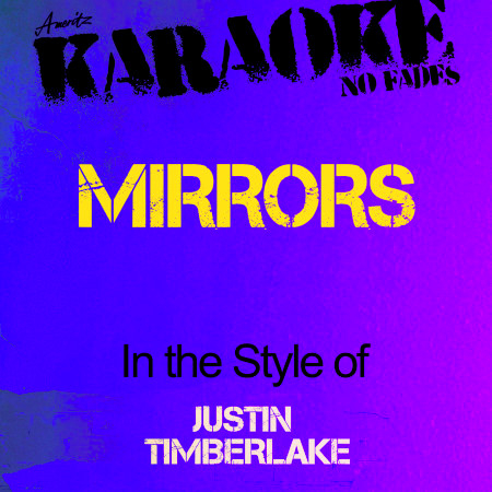 Mirrors (In the Style of Justin Timberlake) [Karaoke Version] - Single