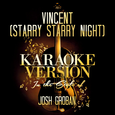 Vincent (Starry Starry Night) [In the Style of Josh Groban] [Karaoke Version] - Single