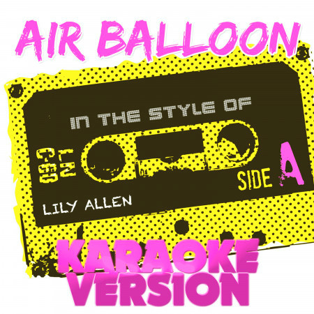 Air Balloon (In the Style of Lily Allen) [Karaoke Version] - Single