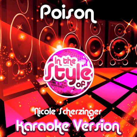 Poison (In the Style of Nicole Scherzinger) [Karaoke Version] - Single