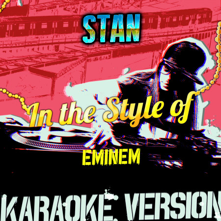 Stan (In the Style of Eminem) [Karaoke Version] - Single