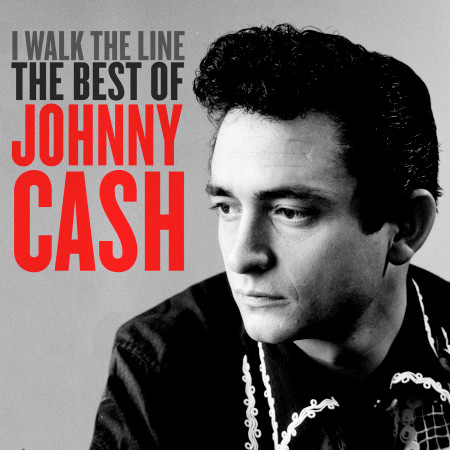 I Walk the Line: The Best of Johnny Cash