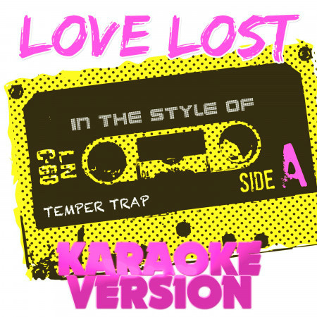 Love Lost (In the Style of Temper Trap) [Karaoke Version] - Single