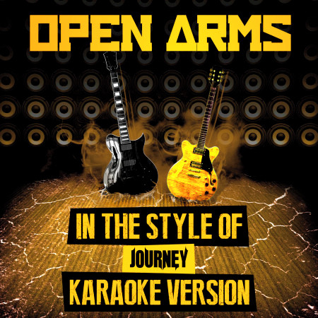 Open Arms (In the Style of Journey) [Karaoke Version] - Single
