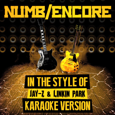 Numb/Encore (In the Style of Jay-Z & Linkin Park) [Karaoke Version]