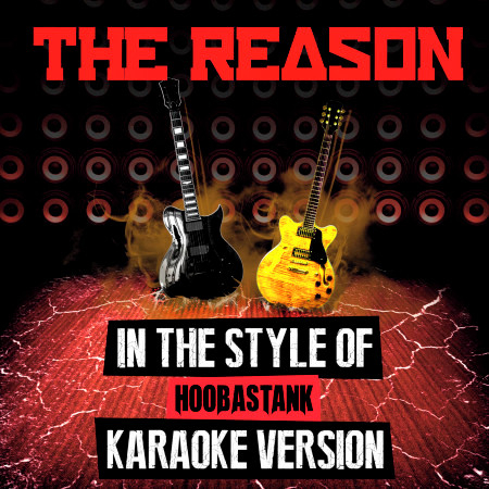 The Reason (In the Style of Hoobastank) [Karaoke Version] - Single