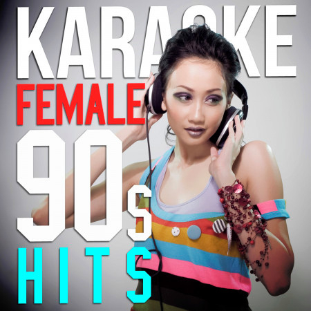 Karaoke - Female 90s Hits