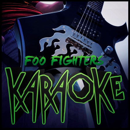 All My Life (In the Style of Foo Fighters) [Karaoke Version]