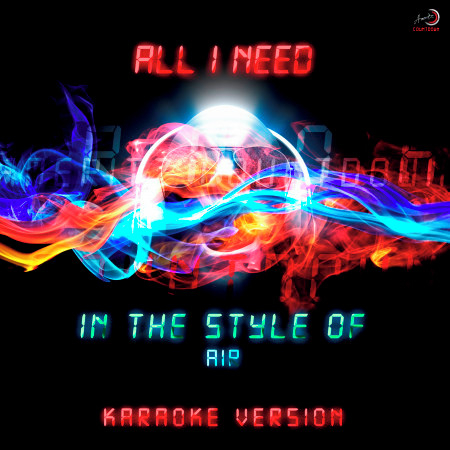All I Need (In the Style of Air) [Karaoke Version] - Single