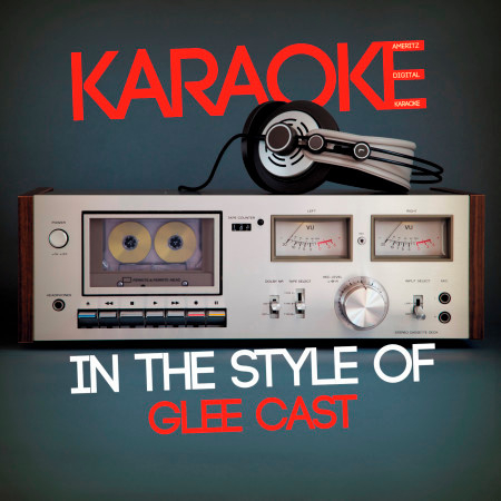 Karaoke (In the Style of Glee Cast)