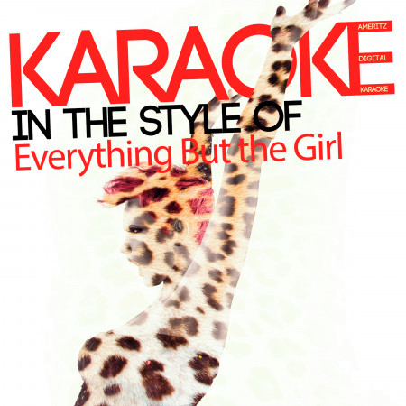 Karaoke (In the Style of Everything but the Girl)
