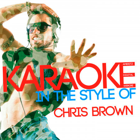 Karaoke (In the Style of Chris Brown)