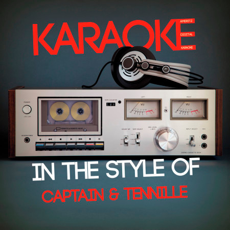 Karaoke (In the Style of Captain & Tennille)