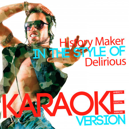 History Maker (In the Style of Delirious) [Karaoke Version] - Single