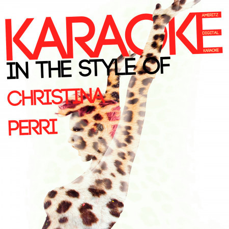 Karaoke (In the Style of Christina Perri)