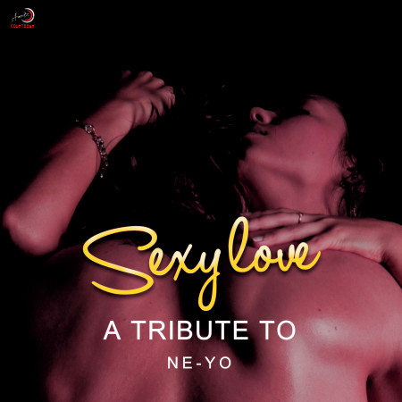 Sexy Love - A Tribute to Ne-Yo