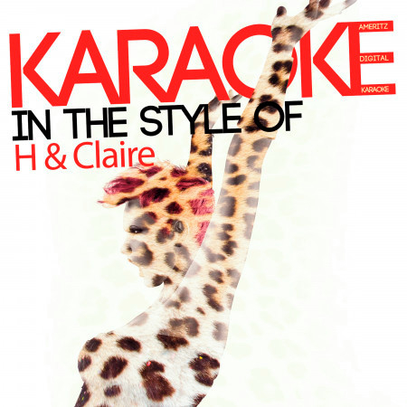 Karaoke (In the Style of H & Claire)