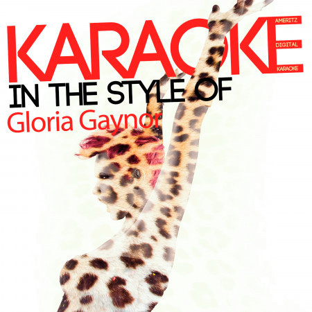 Karaoke (In the Style of Gloria Gaynor)