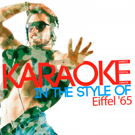 Karaoke (In the Style of Eiffel '65)