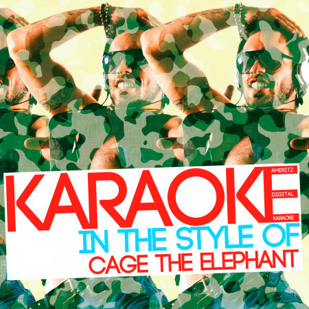 Karaoke (In the Style of Cage the Elephant)