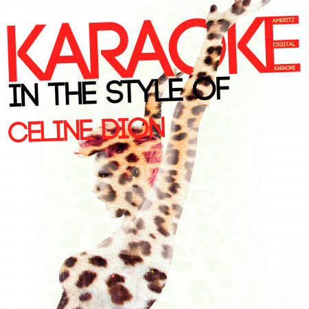 Karaoke (In the Style of Celine Dion)
