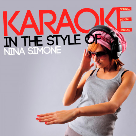 Karaoke (In the Style of Nina Simone)