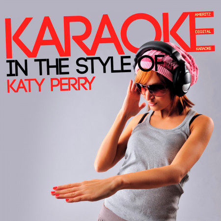 Karaoke (In the Style of Katy Perry)