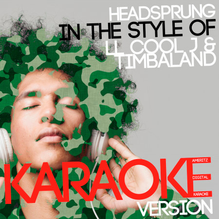 Headsprung (In the Style of Ll Cool J & Timbaland) [Karaoke Version] - Single
