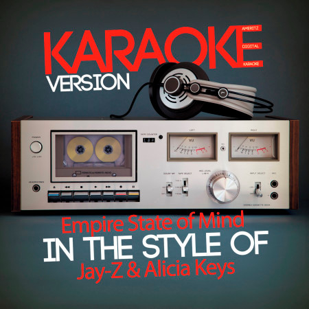 Empire State of Mind (In the Style of Jay-Z & Alicia Keys) [Karaoke Version] - Single