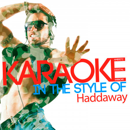 Karaoke (In the Style of Haddaway)