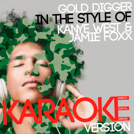 Gold Digger (In the Style of Kanye West & Jamie Foxx) [Karaoke Version] - Single