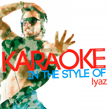 Karaoke (In the Style of Iyaz)