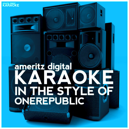 Karaoke - In the Style of Onerepublic