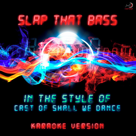 Slap That Bass (In the Style of Cast of Shall We Dance) [Karaoke Version] - Single