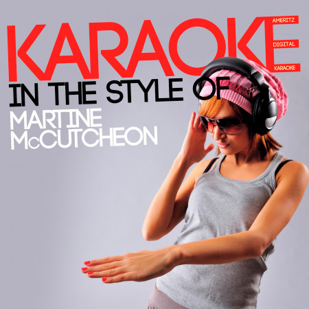 Karaoke (In the Style of Martine Mccutcheon)