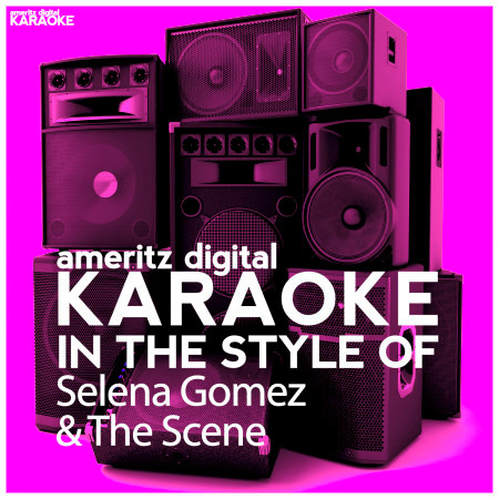 Karaoke (In the Style of Selena Gomez & The Scene) - Single