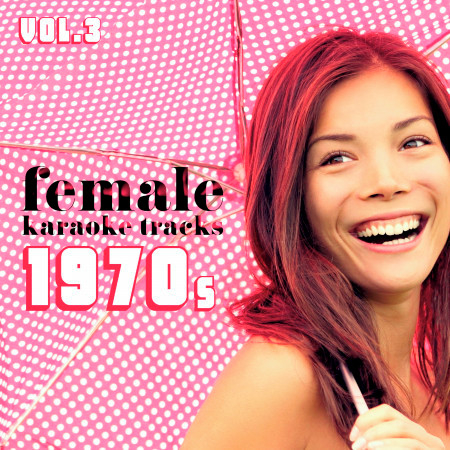Female Karaoke Tracks - 1970's, Vol. 3