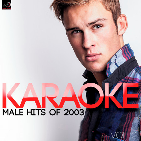 Karaoke - Male Hits of 2003, Vol. 2