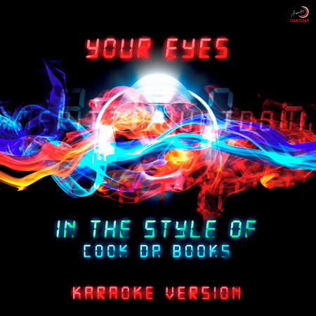Your Eyes (In the Style of Cook da Books) [Karaoke Version]