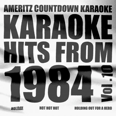 Karaoke Hits from 1984, Vol. 10