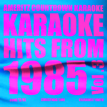 Karaoke Hits from 1985, Vol. 3