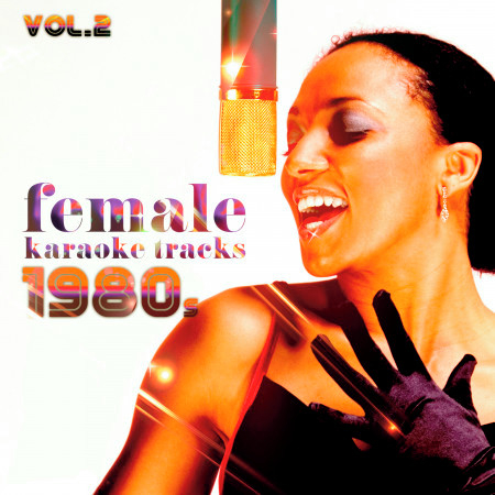 Female Karaoke Tracks - 1980's, Vol. 2